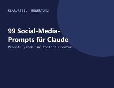 Titelgrafik von Klarurteil zur Bewertung von 99 Social-Media-Prompts für Claude – Prompt-System für Content Creator