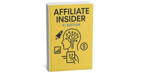 Produktbild Affiliate Insider Handbuch KI-Edition