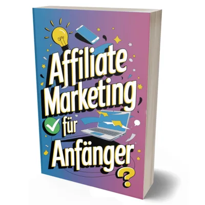 Produktbild eBook: Affiliate Marketing für Anfänger (Michael Kotzur)