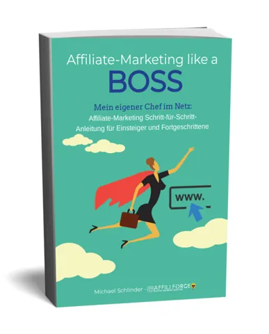 Produktbild von Affiliate-Marketing like a Boss von AffiliForge