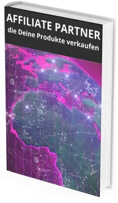 Produktbild Affiliate-Partner werben, die Deine Produkte verkaufen (E-Book)