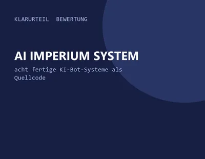 Titelgrafik von Klarurteil zur Bewertung von AI IMPERIUM SYSTEM – acht fertige KI-Bot-Systeme als Quellcode