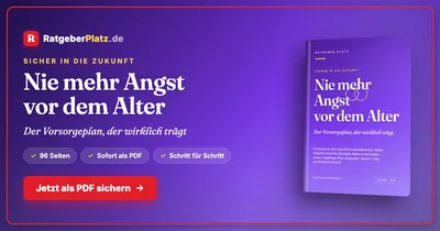 Titelbild des PDF-Ratgebers „Nie mehr Angst vor dem Alter – Der Vorsorgeplan, der wirklich trägt“ von RatgeberPlatz