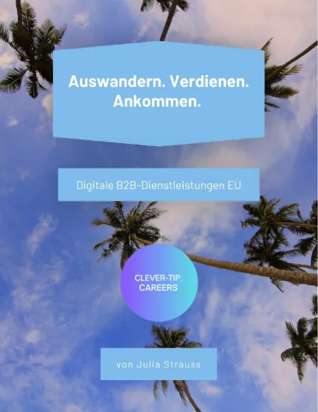 Cover des E-Books Auswandern Verdienen Ankommen über B2B-Dienstleistungen in der EU