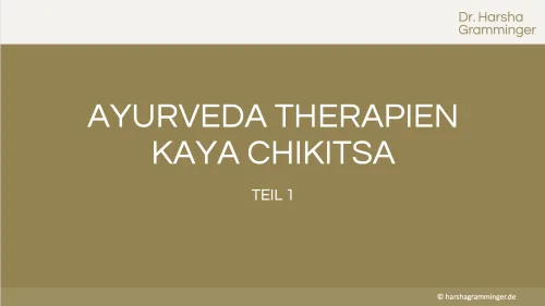 Produktbild Ayurveda Therapien Teil I Kaya Chikitsa
