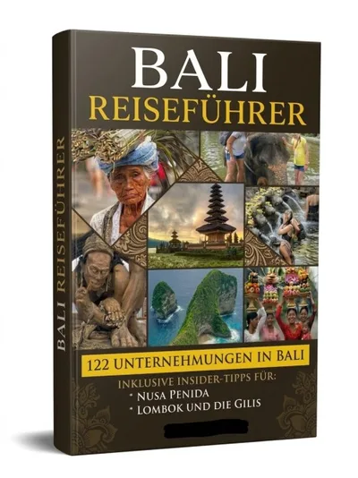 Buchcover des Bali Reiseführers mit dem Schriftzug 122 Unternehmungen in Bali und Collage aus Tempeln, Reisterrassen und Märkten