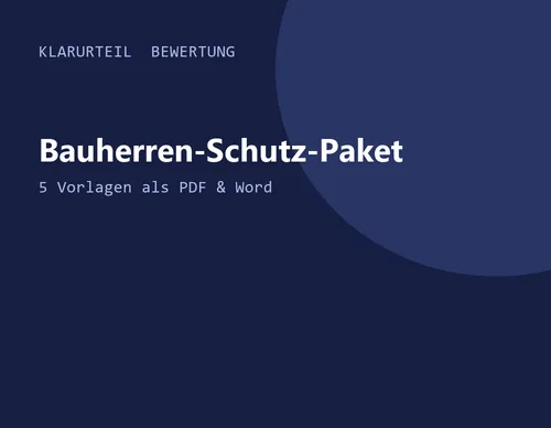 Titelgrafik von Klarurteil zur Bewertung von Bauherren-Schutz-Paket – 5 Vorlagen als PDF & Word