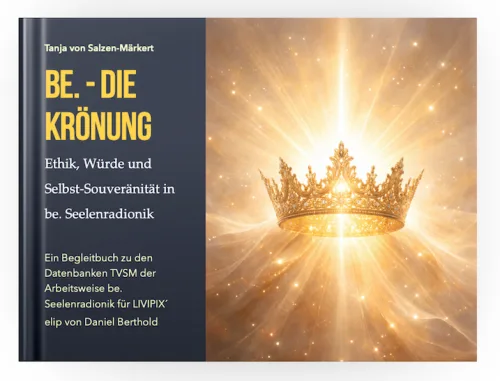 Titel des E-Books BE. Die Krönung von Tanja von Salzen-Märkert