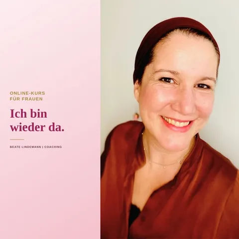 Produktbild des Online-Kurses Ich bin wieder da von Beate Lindemann