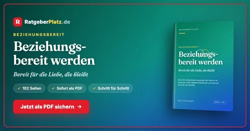 Titelgrafik von RatgeberPlatz mit dem eBook-Cover „Beziehungsbereit werden – Bereit für die Liebe, die bleibt“ und dem Hinweis 102 Seiten