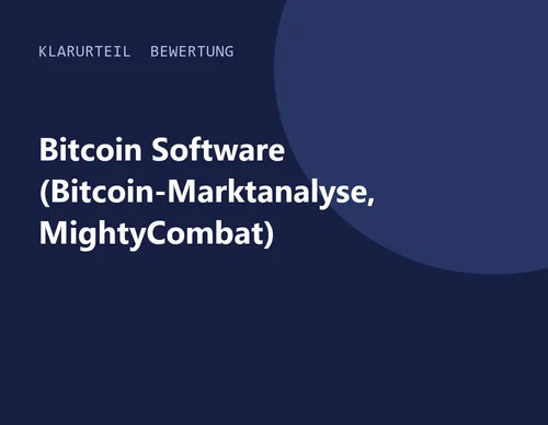 Titelgrafik von Klarurteil zur Bewertung von Bitcoin Software (Bitcoin-Marktanalyse, MightyCombat)