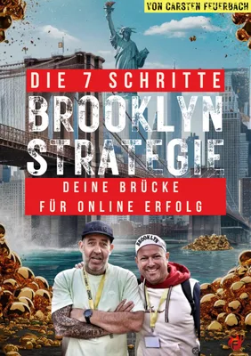 Produktbild Die 7 Schritte Brooklyn-Strategie (Carsten Feuerbach)