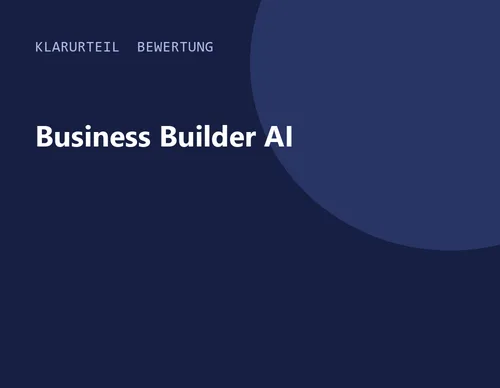 Titelgrafik von Klarurteil zur Bewertung von Business Builder AI