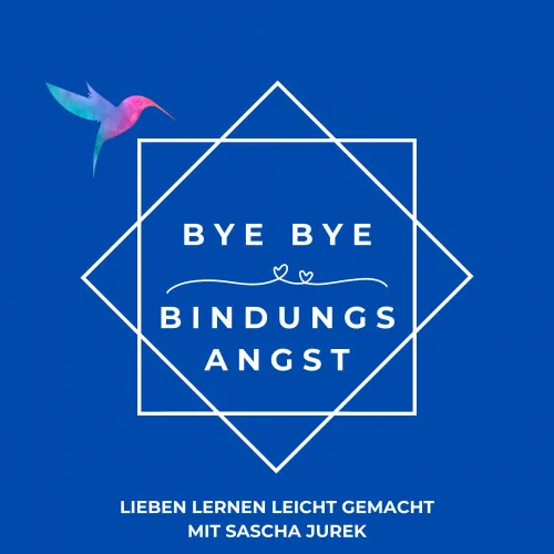 Produktbild Bye Bye Bindungsangst Kurs von Sascha Jurek