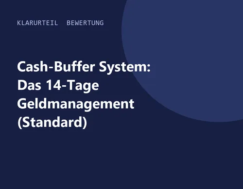 Titelgrafik von Klarurteil zur Bewertung von Cash-Buffer System: Das 14-Tage Geldmanagement (Standard)