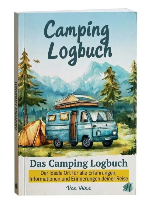 Buchcover „Das Camping Logbuch“ mit Aquarell-Motiv: Camper-Bus und Zelt vor Bergen, „Von Hina“