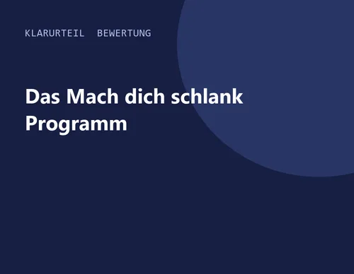 Titelgrafik von Klarurteil zur Bewertung von Das Mach dich schlank Programm