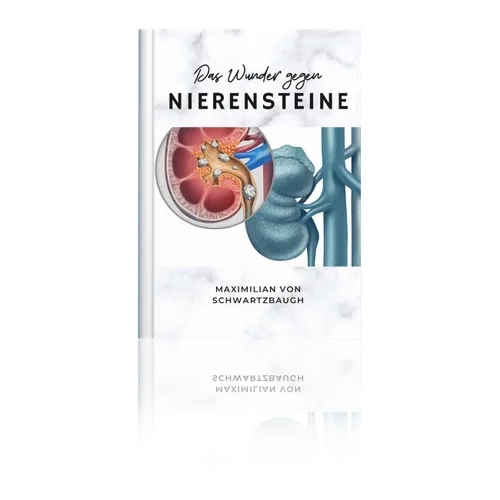 Buchcover Das Wunder gegen Nierensteine von Maximilian von Schwartzbaugh