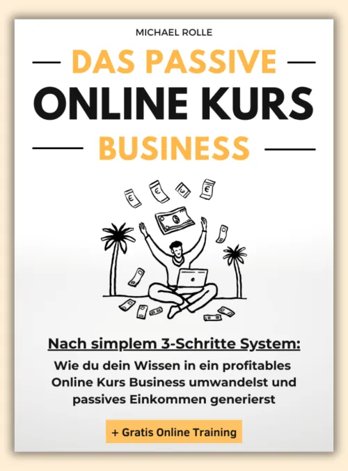 Buchcover Das Passive Online Kurs Business von Michael Rolle