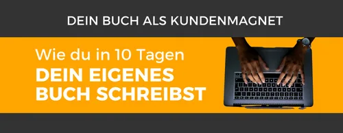 Titelbanner „Dein Buch als Kundenmagnet: Wie du in 10 Tagen dein eigenes Buch schreibst“