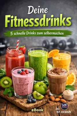 Produktbild E-Book: Deine Fitnessdrinks, 5 schnelle Drinks zum Selbermachen