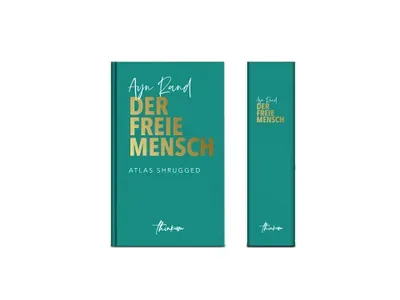 Produktbild Der freie Mensch (Atlas Shrugged) von Ayn Rand, Hardcover
