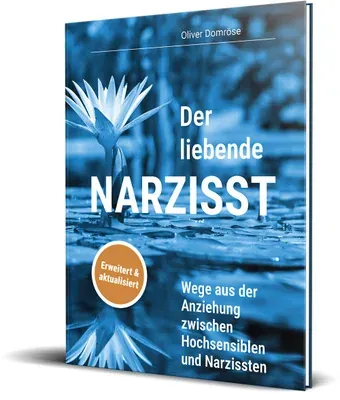 Produktbild Der liebende Narzisst: Komplettpaket (E-Book Version 2.0, Oliver Domröse)