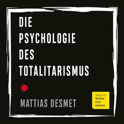 Produktbild Hörbuch: Die Psychologie des Totalitarismus (Mattias Desmet, isid.de)