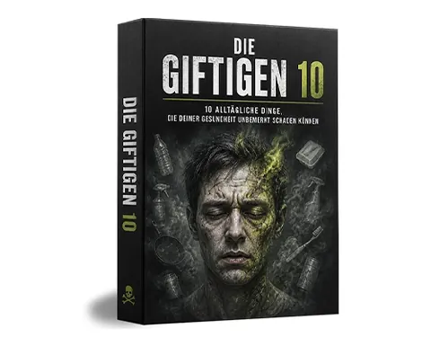 Titelbild des Ratgebers Die Giftigen 10 über zehn alltägliche Gegenstände von Zielgesundheit