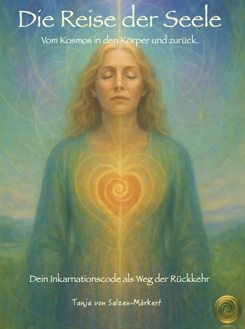 Titel des E-Books Die Reise der Seele von Tanja von Salzen-Märkert