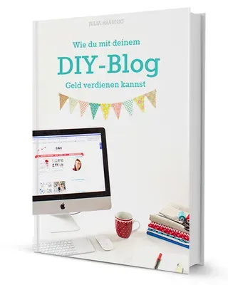 Produktbild E-Book: Wie du mit deinem DIY-Blog Geld verdienen kannst