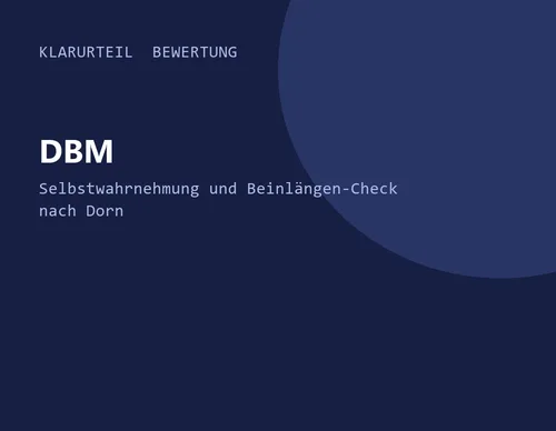 Titelgrafik von Klarurteil zur Bewertung von DBM – Selbstwahrnehmung und Beinlängen-Check nach Dorn