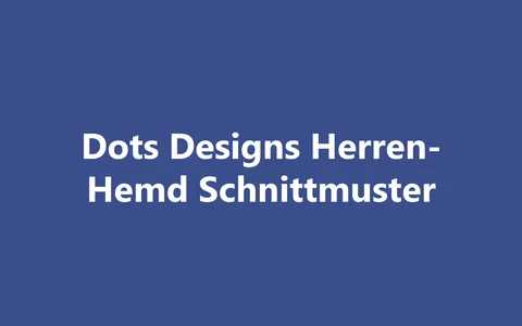 Produktbild Dots Designs Herren-Hemd Schnittmuster