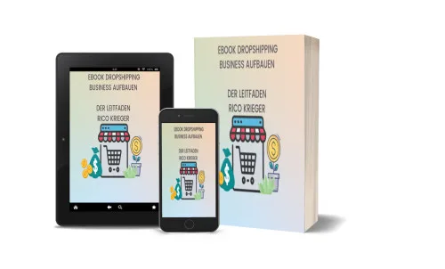 Produktbild des E-Books Dropshipping Leitfaden 2023 auf Tablet, Smartphone und als Buch, Aufschrift „Ebook Dropshipping Business aufbauen“