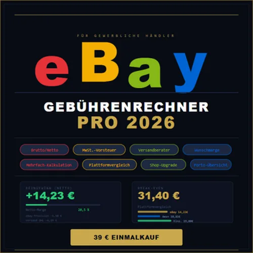 Produktbild des eBay Gebührenrechners Pro 2026 mit Beispielrechnung und Schaltflächen für Netto, MwSt. und Versandberater