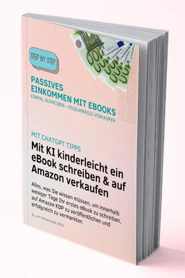 Produktbild Mit ChatGPT kinderleicht ein eBook schreiben und auf Amazon verkaufen