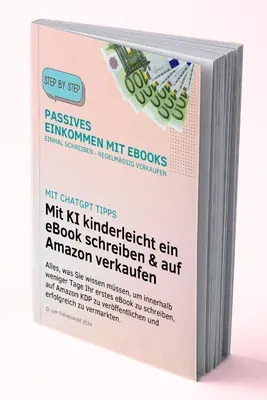 Produktbild Mit ChatGPT kinderleicht ein eBook schreiben und auf Amazon verkaufen