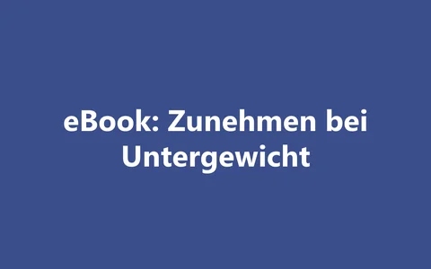 Produktbild eBook Zunehmen bei Untergewicht