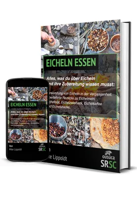 Produktbild Eicheln essen: Traditionelle Verarbeitung und Rezepte