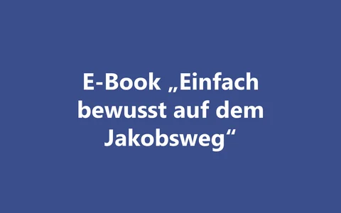 Produktbild E-Book Einfach bewusst auf dem Jakobsweg