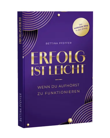 Buchcover Erfolg ist leicht wenn du aufhörst zu funktionieren