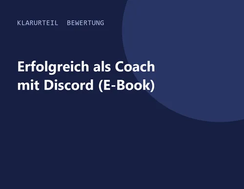 Titelgrafik von Klarurteil zur Bewertung von Erfolgreich als Coach mit Discord (E-Book)