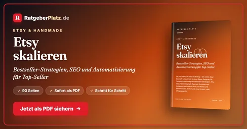 Cover des PDF-Ratgebers „Etsy skalieren“ von RatgeberPlatz mit dem Untertitel „Bestseller-Strategien, SEO und Automatisierung für Top-Seller“