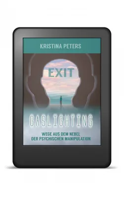 Produktbild Exit Gaslighting: Wege aus der psychischen Manipulation (E-Book)