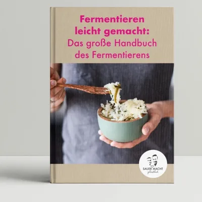 Produktbild Fermentieren leicht gemacht: Das Handbuch (Sauer macht glücklich)