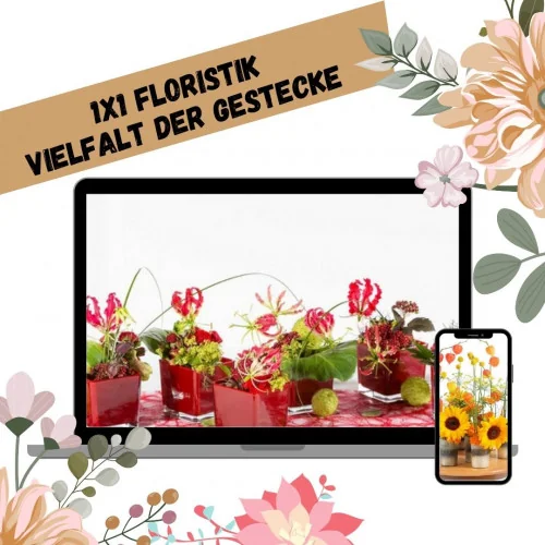 Produktbild 1x1 Floristik: Vielfalt der Gestecke (Onlinekurs)