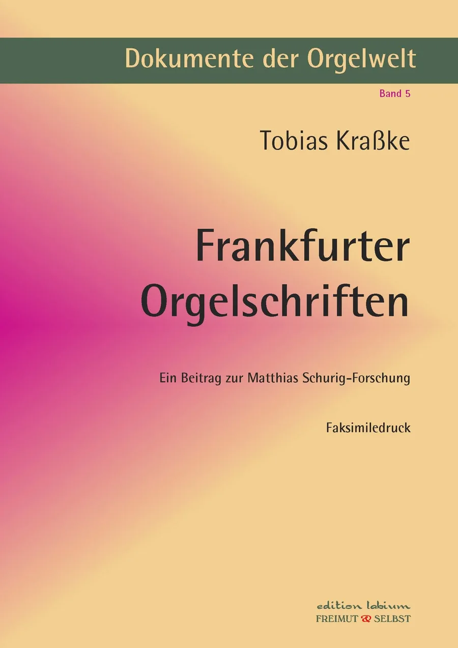 Cover Frankfurter Orgelschriften von Tobias Kraßke
