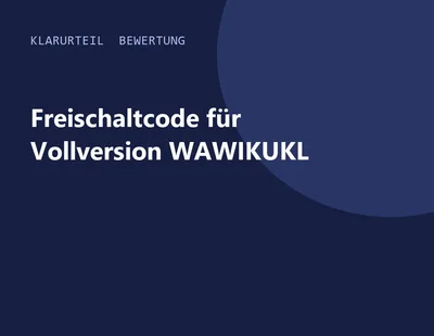 Titelgrafik von Klarurteil zur Bewertung von Freischaltcode für Vollversion WAWIKUKL