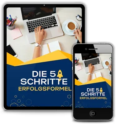 Produktbild Die 5-Schritte-Erfolgsformel: Online-Business für Einsteiger