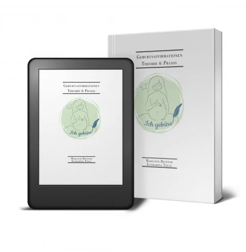Produktbild Geburtsaffirmationen E-Book und Audio-Meditation von Ich Gebäre